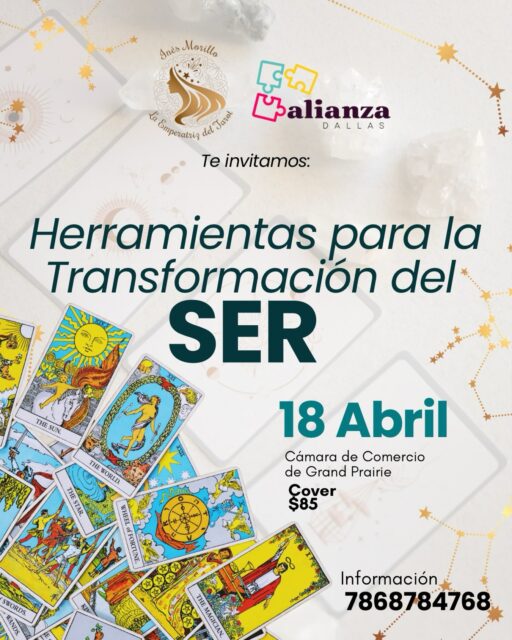 ¿Sientes que es momento de reconectar con tu esencia? ✨
Te invitamos a una experiencia única: “Herramientas para la Transformación del Ser”. Un encuentro diseñado para brindarte las llaves de tu autoconocimiento y bienestar espiritual.
Junto a los facilitadores Inés Morillo (La Emperatriz del Tarot) y Luis García, exploraremos:
🧘 Técnicas de respiración y mantras para calmar la mente.
🃏 Tarot Terapéutico como espejo de tu alma.
🔢 Numerología Cabalística para descubrir tu destino y vibración.
🗓 ¿Cuándo? 18 de Abril | 4:15 PM - 8:00 PM
📍 ¿Dónde? Grand Prairie Chamber of Commerce, TX.
🎟 Inversión: $85 (Cupos limitados).
¡No dejes pasar la oportunidad de transformar tu camino!
📞 Más información al: 786-878-4768