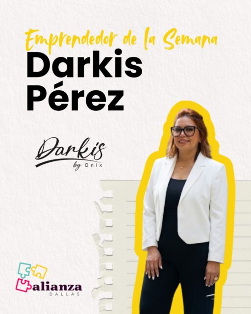 ¡Nueva semana, nueva historia que nos inspira!✨

Hoy en Emprendedor de la Semana, queremos reconocer la dedicación, constancia y crecimiento de Darkis Pérez, la mente brillante y Directora Creativa detrás de @darkisbyonix 

Conoce un poco más sobre su historia:

📍 De: Venezuela 🇻🇪
💼 Especialidad: Industria de la belleza, aplicación de pestañas y mentoría de negocios (Beauty Business Studio).
💡 Su visión: Afrontar los desafíos con amor, paciencia y una constancia inquebrantable, con el firme propósito de guiar, capacitar y brindar herramientas a otras mujeres para que emprendan con éxito y establezcan sus propios negocios independientes en los Estados Unidos.

¡Apoyemos lo nuestro! Déjale un mensaje de admiración en los comentarios y cuéntanos qué es lo que más te gusta de su trabajo. 👇💖