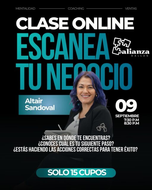 ¿Dónde se encuentra tu marca en estos momentos? 🤔📈📉
En Alianza Dallas nos encanta conectar a nuestra comunidad con herramientas de gran valor para su crecimiento. Por eso, te invitamos a ser parte de esta clase online: “Escanea tu negocio”, dictada por Altair Sandoval.

Hazte estas preguntas:
¿Estás haciendo las acciones correctas para tener éxito?
¿Conoces cuál es tu siguiente paso?
¿Sabes en dónde te encuentras?

Si quieres hacer un diagnóstico básico pero efectivo de tu marca y llevarla al siguiente nivel, este espacio es para ti. 🚀

📅 Fecha: 09 de septiembre
⏰ Hora: 7:30 P.M. - 8:30 P.M.
💻 Modalidad: Online (Google Meet)

⚠️ ¡Cupos súper limitados! Solo 15 personas.

📩 ¿Cómo asegurar tu lugar?
Escríbenos un mensaje directo o solicita el link comentando aquí abajo / vía DM en @alianzadallas. ¡No te quedes fuera!